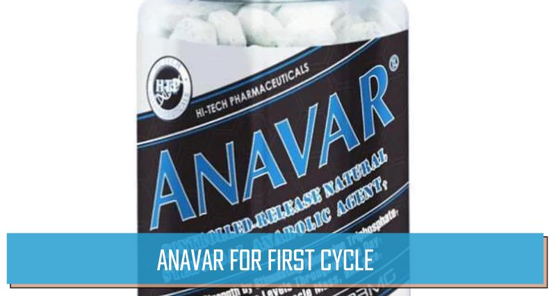Anavar for first cycle